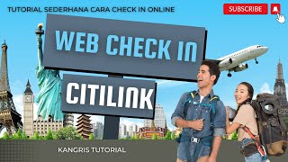 MUDAH Cara check in online CITILINK Tutorial Check in Online Citilink Cara web Check in Citilink [upl. by Atteloj]