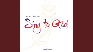 Sing to God [upl. by Nitsur]