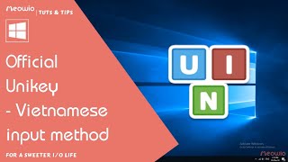 Tuts amp Tips  Download and install the latest Official Unikey 43 RC4  Vietnamese input method [upl. by Suertemed]