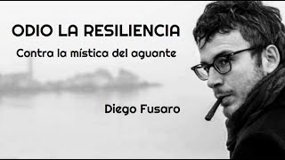 quotODIO LA RESILIENCIAquot Una palabra del poder Diego Fusaro [upl. by Oedama]