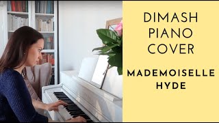 Dimash  Mademoiselle Hyde  Piano cover by Olga Popova [upl. by Wrand]