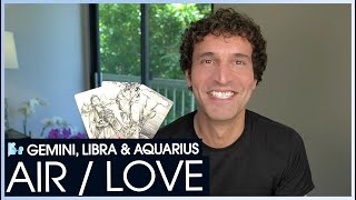 Gemini Libra amp Aquarius  July 2023 Love Forecast Air [upl. by Hey330]