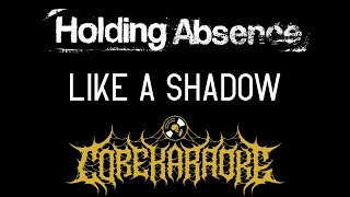 Holding Absence  Like A Shadow Karaoke Instrumental [upl. by Held]