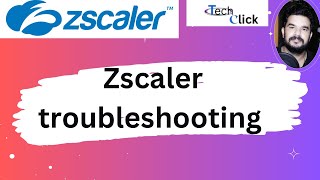 Zscaler troubleshooting zscaler networksecurity firewall [upl. by Ardnuahs]