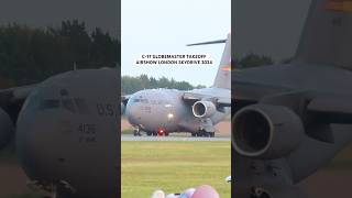 🇺🇸C17 Twilight Show Takeoff  AIRSHOW LONDON 2024 Listen To The Engines avgeek usaf aviation [upl. by Elvyn]