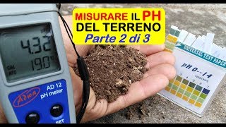 COME SI MISURA IL PH DEL TERRENO PARTE 2 DI 3 [upl. by Nnaitsirhc]