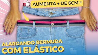 Como Alargar Bermuda  Calça Jeans Na Cintura Colocando Elástico no Lugar do Cós [upl. by Arekat981]