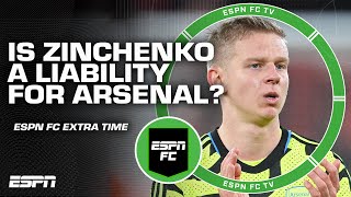 Is Zinchenko a liability for Arsenal  ESPN FC Extra Time [upl. by Yht340]