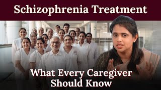 Schizophrenia Treatment What Every Caregiver Should Know 👨‍⚕️🧠🤲 [upl. by Devon]