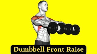 Dumbbell Front Raise How to Do Muscles Worked amp Variations [upl. by Deerc]