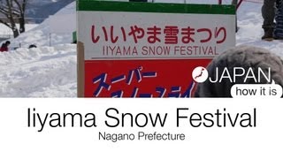 Japan How it is  Iiyama Snow Festival [upl. by Lacey220]