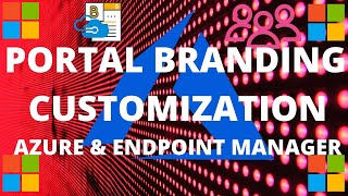 Portal Branding Customization Azure amp Endpoint Manager Intune Company Portal Android Enrollment [upl. by Adrial]