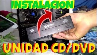 Como instalar Unidad de CDDVD en tu PC 2018 [upl. by Nissa]