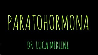 Paratohormona PTH [upl. by Deming110]