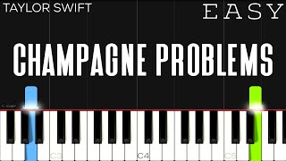 Taylor Swift  champagne problems  EASY Piano Tutorial [upl. by Redvers523]