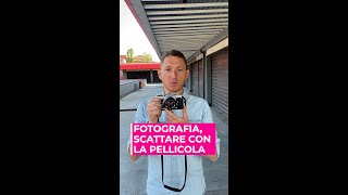 FOTOGRAFIA COME SCATTARE CON LA PELLICOLA IN MANUALE [upl. by Ariat632]