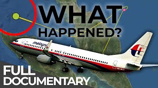 Most Mysterious Aircraft accident Malaysia Airlines MH370  What Went Wrong  Free Documentary [upl. by Draned]