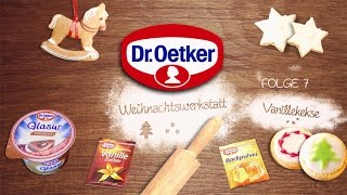 Dr Oetker Weihnachtswerkstatt Vanillekekse [upl. by Kerin]