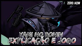 AQW  YAMI NO RONIN â€¢ EXPLICAÃ‡ÃƒO DE COMO DAR O BELO NUKE E GAMEPLAY [upl. by Jezabelle]