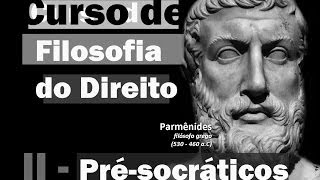 Curso de Filosofia do Direito  Aula 2  PréSocráticos [upl. by Giliane]