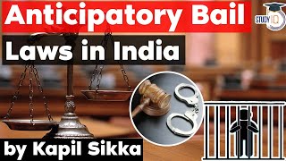 Anticipatory Bail laws in India explained  Karnataka Judicial Service Exam Gujarat Judicial Exam [upl. by Xantha]