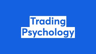 Trading Psychology [upl. by Ellerol921]