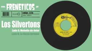 Los Silvertons  melodia de dolor [upl. by Cad521]