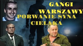 PORWANIE SYNA CIELAKA UCHAL DZIAD PERSHING KLEPAK WARIAT CIELUŚ KIKIR PRUSZKÓW WOŁOMIN [upl. by Angelico]