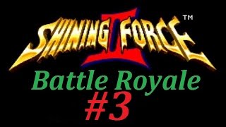 Shining Force 2 Battle Royale Mod Walkthrough 3 Battle 2 Granseal Pt 2 [upl. by Langdon]