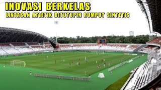 BERKELAS‼️LINTASAN ATLETIK DITUTUP RUMPUT SINTETISLAMPU LED TERPASANGSTADION JAKABARING PALEMBANG [upl. by Anayaran]