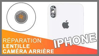 Réparation Lentille caméra arrière iPhone [upl. by Suisyola]