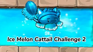 PVZ Hybrid Challenge Mode Ice Melon Cattail Challenge 2  Hard Mode [upl. by Zurek]