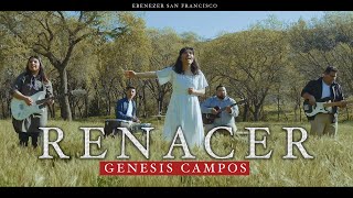 Renacer Video Oficial  Genesis Campos [upl. by Areit]