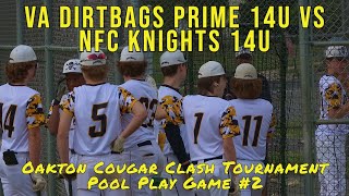 VA Dirtbags Prime 14U vs NFC Knights 14U  Oakton Cougar Clash  Pool Play  22Apr2023 [upl. by Lander416]