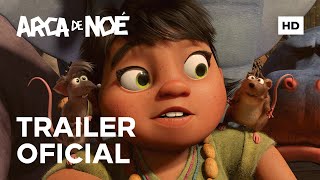 Arca de Noé  Trailer Oficial  7 de Novembro nos Cinemas [upl. by Onilatac34]