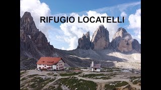 RIFUGIO LOCATELLI  TRE CIME DI LAVAREDO DOLOMITES ITALY [upl. by Yelkrab]