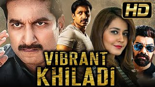 Vibrant Khiladi Full HD Action Romantic Hindi Dubbed Full Movie  Gopichand Raashii Khanna [upl. by Yllop26]