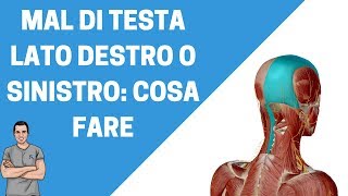 Mal di testa sul lato destro o sinistro esercizio e strategia [upl. by Enaitsirk]