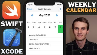 Weekly Calendar Swift Xcode Tutorial  Daily Events List [upl. by Tillie]