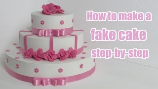 How to make a fake cake stepbystep [upl. by Eelirrem]