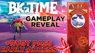 Big Time Gameplay Reveal  Early Access Pass Giveaway [upl. by Noet]