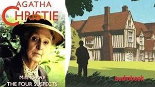 Agatha Christie 🎧The Four Suspects 🎧Miss Marple Mystery short detective story audiobook foryou [upl. by Toh]