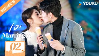 【ENG SUB】101 Marriages💞 EP02  Jin Ze  Chen Shujun  Feng Chuxuan  Liu Dexi  Bai Kairui  YOUKU [upl. by Doykos693]