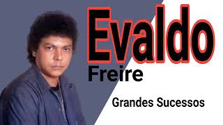 EVALDO FREIRE  GRANDES SUCESSOS  CD COMPLETO [upl. by Petta]