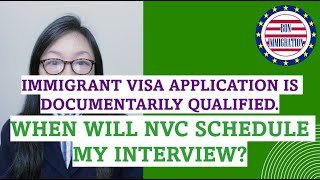 US Immigrant Visa Application Is Documentarily Qualified by NVC Whats Next [upl. by Jordon590]