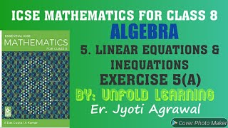 ICSEMathematicsClass8A Das GuptaSolutionsAlgebra5Linear Equations amp InequationsExercise 5A [upl. by Aynwad269]