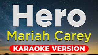 HERO  Mariah Carey HQ KARAOKE VERSION with lyrics [upl. by Airdnola]