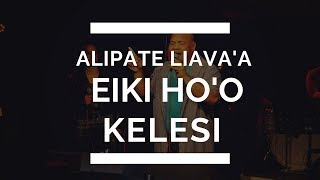 Tongan Gospel Song  EIKI HOO KELESI  Alipate Liavaa [upl. by Soirtemed]