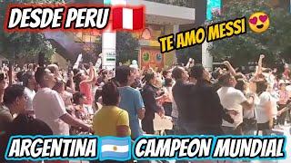 Peruanos CELEBRANDO campeonato mundial de Argentina de Messi 🇦🇷 [upl. by Edia]