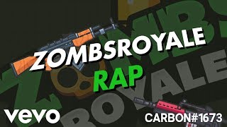 ZombsRoyale Theme Song by Carbon1673 [upl. by Nhguav]